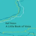 A little Book of Voice, Ralf Peters