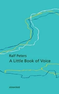 A little Book of Voice, Ralf Peters