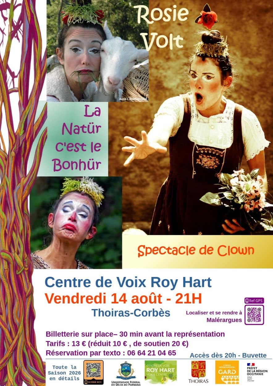 Spectacle de clown "La Natûr c'est le bonhûr" avec Rosie Volt, vendredi 14 aout 2026 à 21h au Centre de Voix Roy Hart à Malérargues.