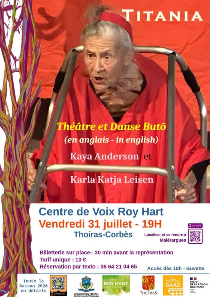 Titania, théatre et danse Butô avec Kaya Anderson et Karla Katja Lesien. Vendredi 31 juillet 2026 à 19h au Centre de Voix Roy Hart à Malérargues. En anglais